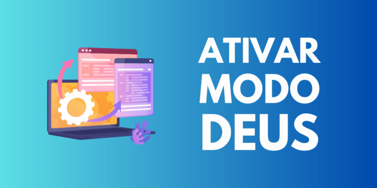 Como ativar o Modo Deus no Windows